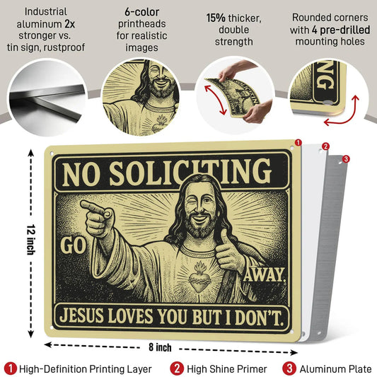 12X8 Inch Rectangle Aluminium Wall Metal Plaque - No Soliciting "Jesus Loves You but I Don'T" Sarcastic Art Deco Home Decor for Porch - Funny Daily Gift for Homeowners - Vintage Garage Signage