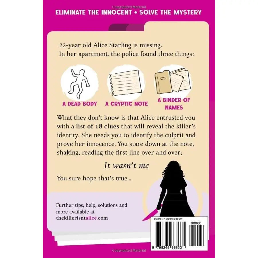 The Killer Isn'T Alice: the 46,600 Suspect Murder Mystery Puzzle - Paperback